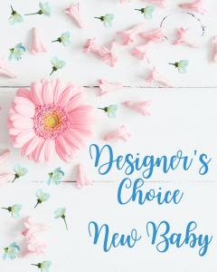 Designers Choice - New Baby