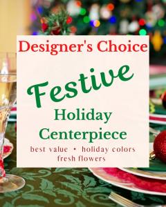 Designer's Choice Festive Centerpiece